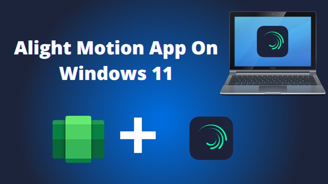 how to download alight motion on pc without emulator 1720413626