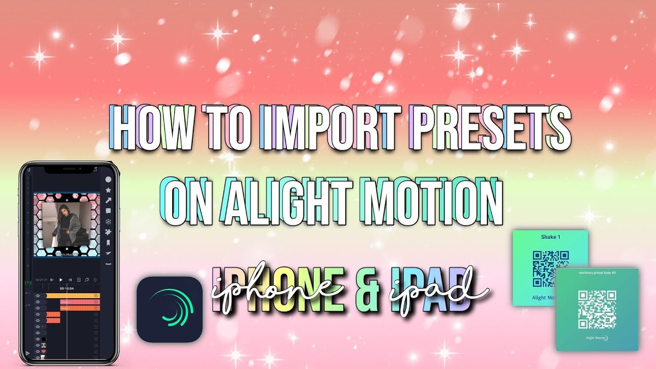 how to import presets in alight motion android 1720415013